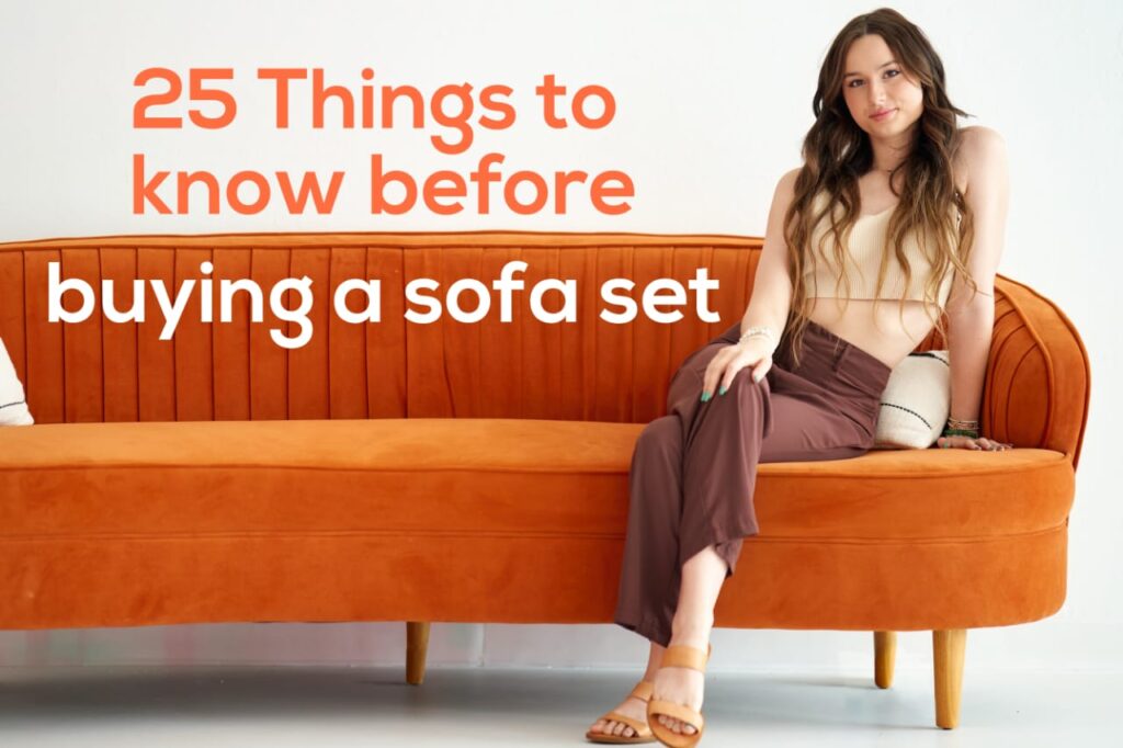 A woman sitting o an orange sofa and a text is written beside here which is 25 Things to Know Before Buying a Sofa Set